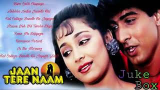 Jaan Tere Naam Jukebox   Full Album Songs Ronit Roy, Farheen, Nadeem Shravan @indianmusic3563