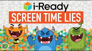 i-Ready Screen Time Lies: Curriculum Associates' Revisionist History