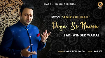 Piya Se Naina | Lakhwinder Wadali | Wadali Music | Aar Bee | Audio