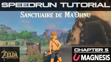 Breath of the Wild Speedrun Tutorial [Chapter 5 / Segment 3 - Magnesis] (OLD ROUTE)