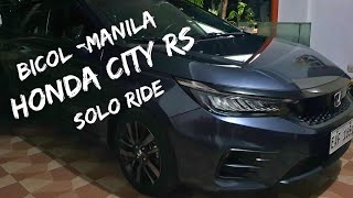 HONDA CITY RS 2022 | Road Test Long Ride Bicol to Manila #hondacity2022 #hondacityrs