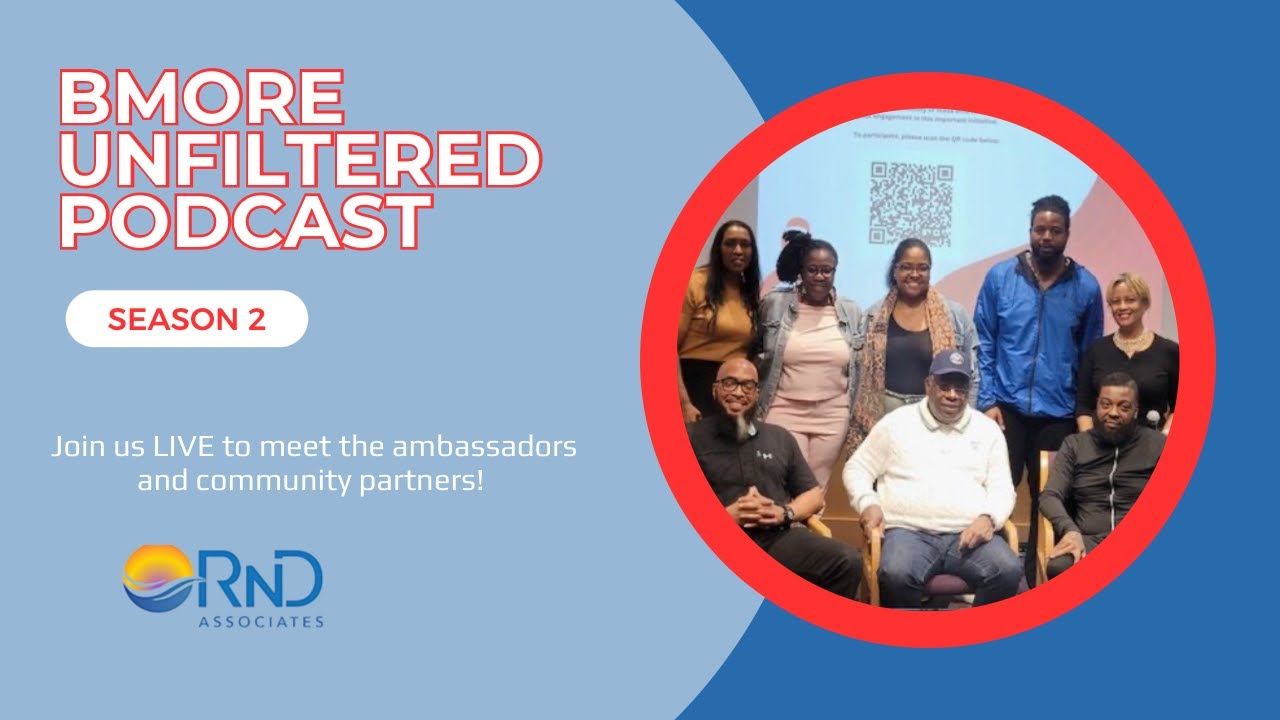 BMore Unfiltered Meet the Ambassadors