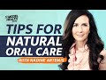 Beautiful Teeth, Healthy Gums, & Fresh Breath: Tips For Natural Oral Care - With Nadine Artemis