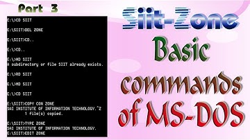 Basic Commands of MS DOS (Part - 3)