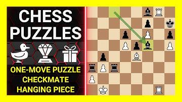 Chess Puzzles to Practice. Themes: One-move puzzle, Checkmate, Hanging piece. Learn Chess