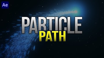 Magic Particles Follow Path - Beginner After Effects Tutorial