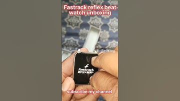 Fastrack reflex beat smartwatch unboxing | SelVlog