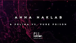 Anna Naklab & Polina Vs. Pure Poison – Alright [Official Lyric Video]