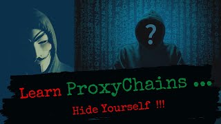 Learn How to Hide Yourself .. | Proxy-chains | Tor Relays | Top Anonymity | English | Perumal Jegan