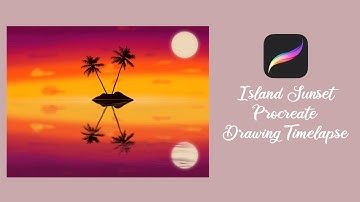 Island Sunset- PROCREATE Drawing Timelapse