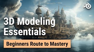 3D Modeling 101 - A Comprehensive Guide on Key Topics in Blender - Tutorial for Beginners