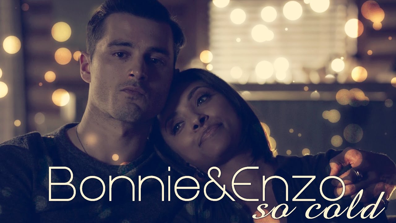 Bonnie and Enzo | so cold (The Vampire Diaries)