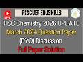HSC Chemistry 2024 Question Paper (PYQ) Discussion | Full Paper Solution | Boards 2026