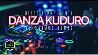 DANZA KUDURO [ DMARJON REMIX ] DISCO FUNKY REMIX