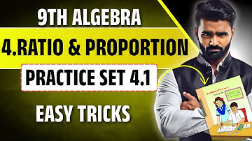 9th Algebra | 4.RATIO AND PROPORTION | Practice Set 4.1 | PRADEEP GIRI SIR