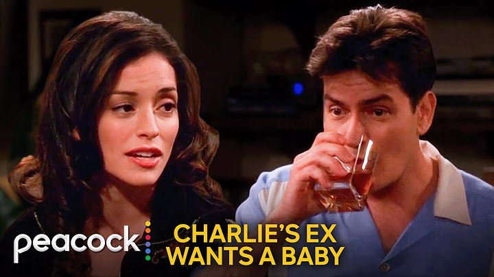 Two and Half Men | Charlie’s Ex-Girlfriends Wants to Have a Child