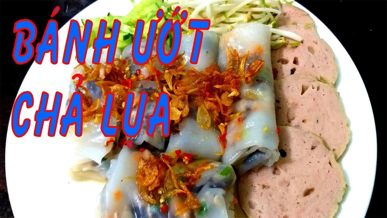 Bánh Ướt L Cách Làm Bánh Ướt Chả Lụa Rất Đơn Giản By Xanh Tv - Youtube