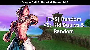 [TAS] Dragon Ball Z Budokai Tenkaichi 3 — Random Vs. 69 — Kid Buu vs 5 Random