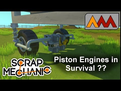 Survival Piston Engines?  | Scrap Mechanic