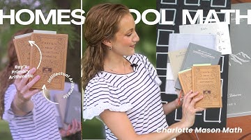 Simply Charlotte Mason Math and Ray’s Arithmetic - flip through and how we use them