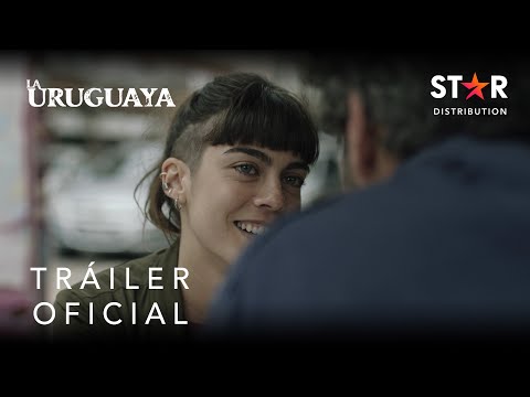 La Uruguaya | Tráiler Oficial | Star Distribution