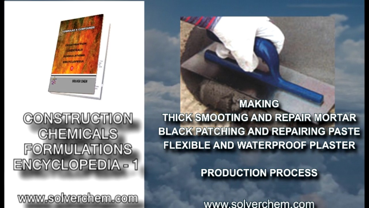 CONSTRUCTION CHEMICALS FORMULATIONS ENCYCLOPEDIA 1 YouTube