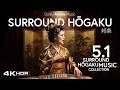 Dolby Atmos: Hōgaku 邦楽 Music 5.1 Surround music experience 4K HDR