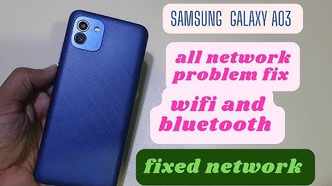 samsung A03 Network Problem Fix | Wifi Bluetooth 4G Setting