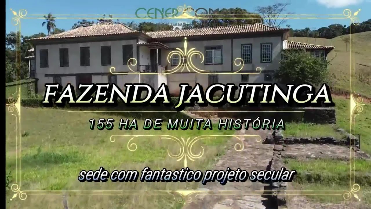 Fazenda de 155 ha com linda sede centenária, histórica por 5 500 mil em Antonio Carlos MG