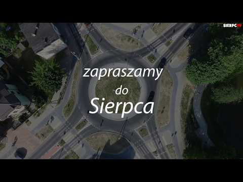 Sierpc - nasze piękne miasto :-)