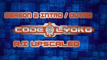 Code Lyoko Season 2 Intro/Outro (ENG / A.I Upscaled 1080p)