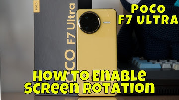 POCO F7 Ultra Auto-Rotate Setup | How to Enable Screen Rotation