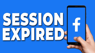 Session Expired Facebook (Explained!)