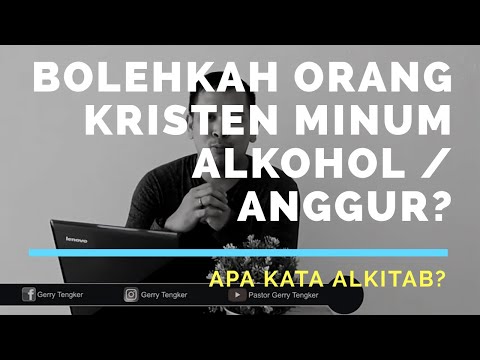 Video: Adakah Yesus minum alkohol?