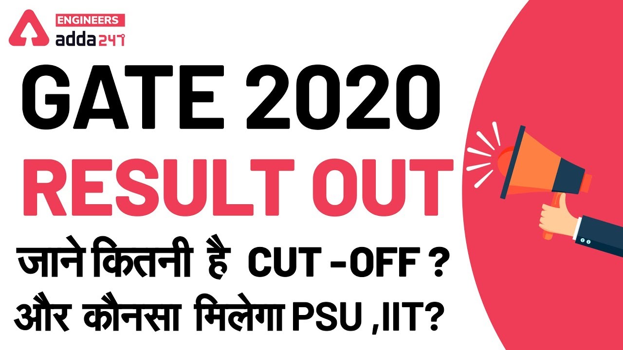 Gate 2020 | Result Out | Expected PSU and IIT