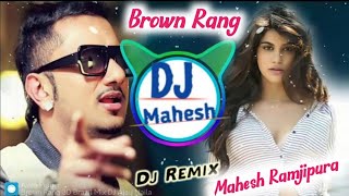 Download Lagu Brown Rang dj remix song| YoYo Honey Singh Song | Trance Remix Song | dj mahesh ramjipura MP3 Download Lagu Brown Rang dj remix song| YoYo Honey Singh Song | Trance Remix Song | dj mahesh ramjipura MP3