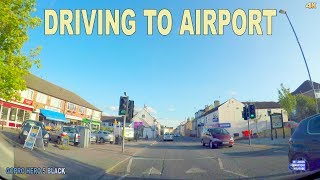 DRIVING TO AIRPORT IN DONCASTER - ENGLAND , UK 4K