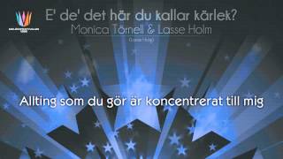 [1986] Monica Törnell & Lasse Holm - "E' de' det här du kallar kärlek" chords
