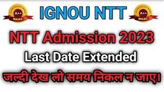 NTT admission 2023 last date Extend. NTT Admission Last Date 2023 nttlformlastdate2023 akjobsadda