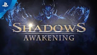 Shadows: Awakening - Gameplay Trailer | PS4