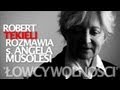 Łowcy wolności - Robert Tekieli rozmawia z s. s. Angelą Musolesi