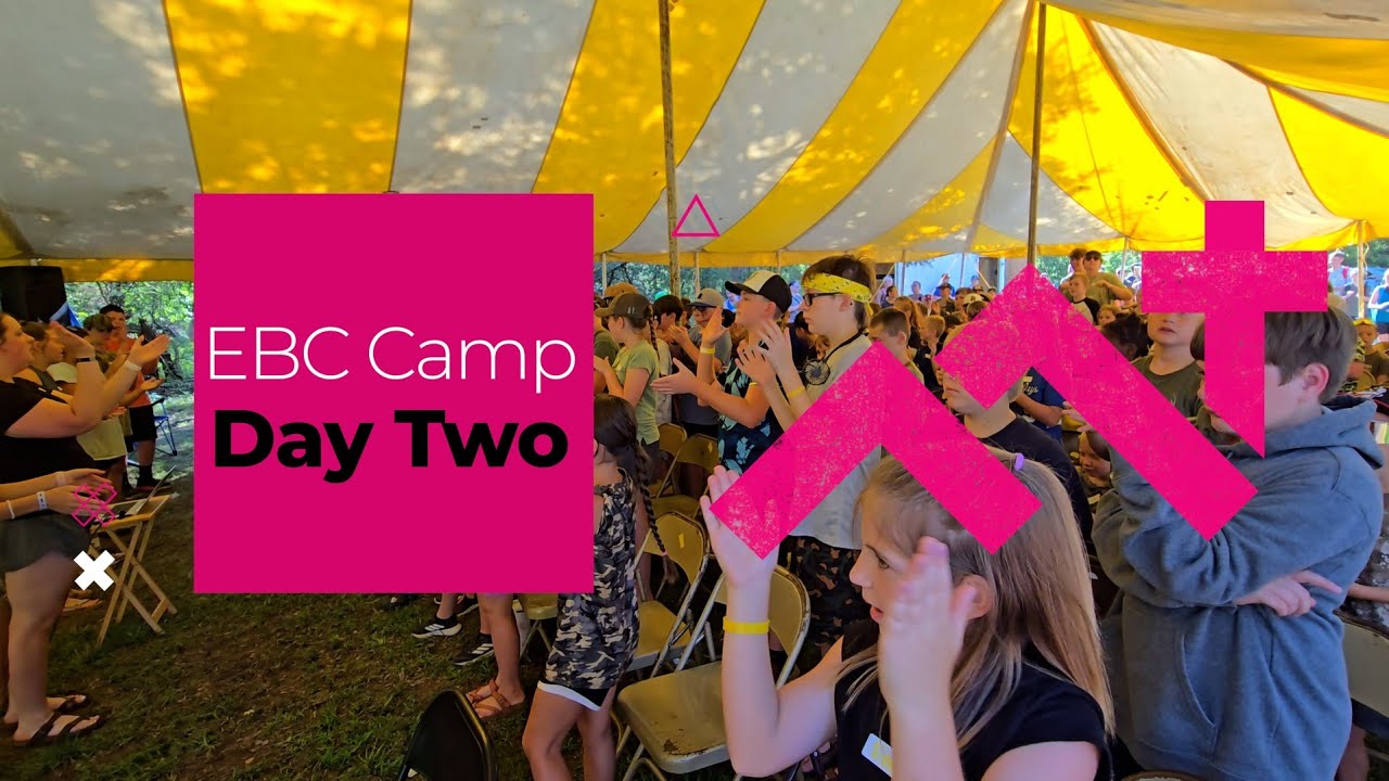 EBC Camp 2025 - Day 2 Recap - YouTube