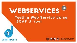 Testing Web Service Using SOAP UI tool || Part-20