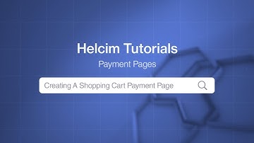 Helcim Tutorials | Creating a Shopping Cart Payment Page