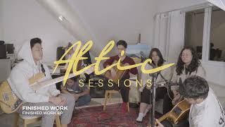 Attic Sessions // Finished Work