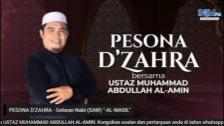 Download lagu PESONA D'ZAHRA - Gelaran Nabi (SAW) '-AL-WASIL'