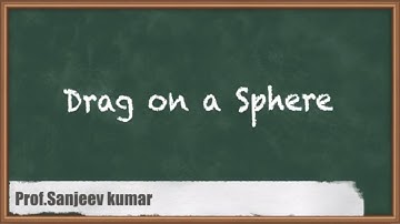 Drag on a Sphere - Forces on Submerged Bodies - GATE Fluid Mechanics