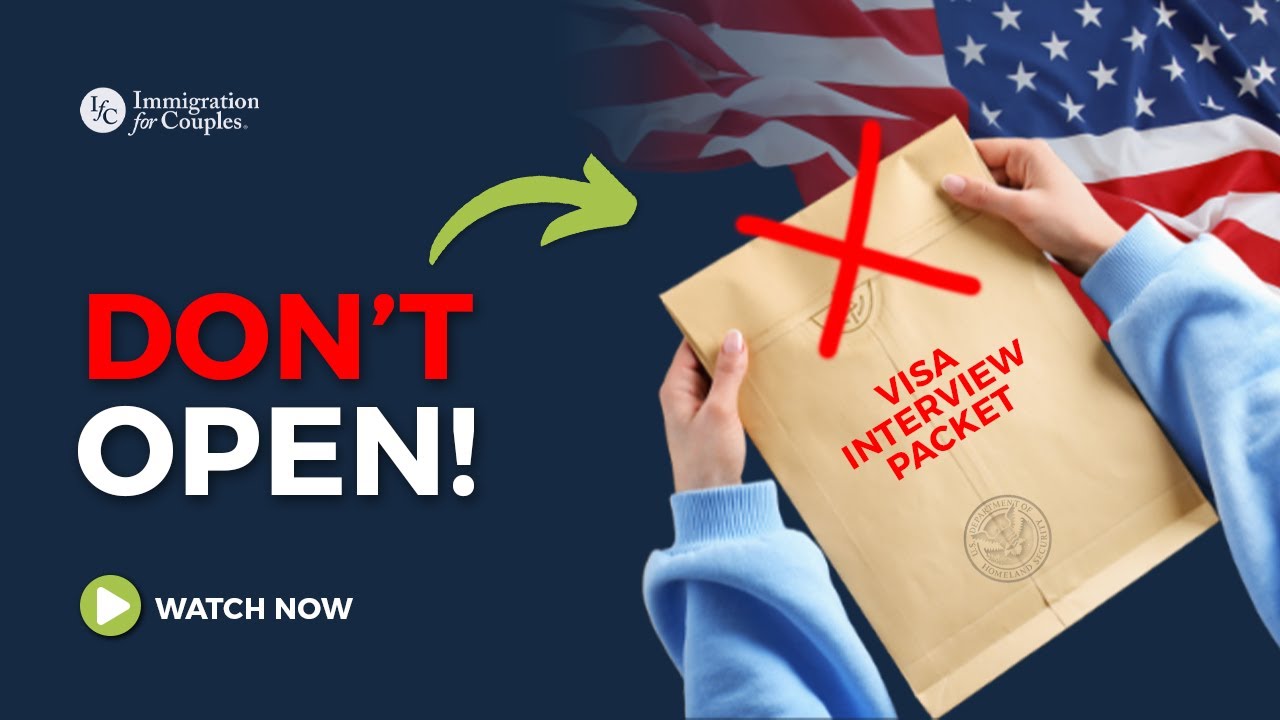Urgent Tips: What to Do If You Open Your Visa Packet Labeled 'DO NOT OPEN' - Immigration for Couples
