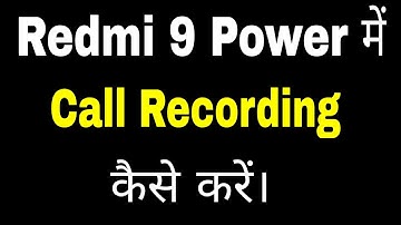redmi 9 power me call recording kaise kare ।।  how to auto call record in redmi 9 power ।।