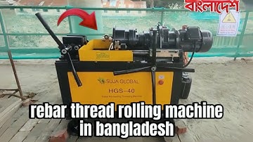 Rebar thread rolling machine in bangladesh